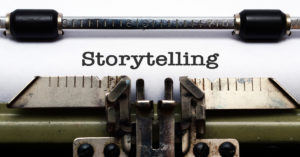 Why Marketers Must Learn to be Storytellers